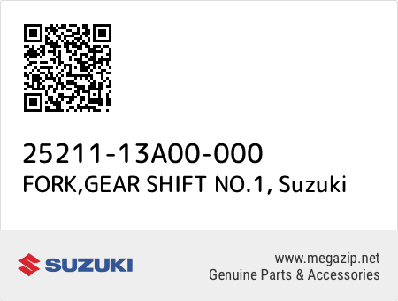 FORK,GEAR SHIFT NO.1, Suzuki 25211-13A00-000 oem parts FORK,GEAR SHIFT NO.1, Suzuki 25211-13A00-000 oem parts