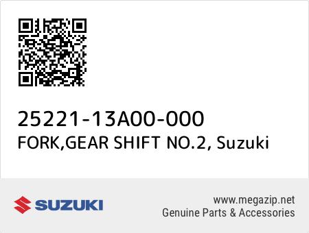 FORK,GEAR SHIFT NO.2, Suzuki 25221-13A00-000 oem parts FORK,GEAR SHIFT NO.2, Suzuki 25221-13A00-000 oem parts