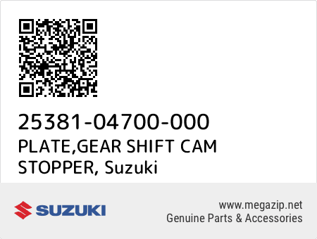 PLATE,GEAR SHIFT CAM STOPPER, Suzuki 25381-04700-000 oem parts PLATE,GEAR SHIFT CAM STOPPER, Suzuki 25381-04700-000 oem parts