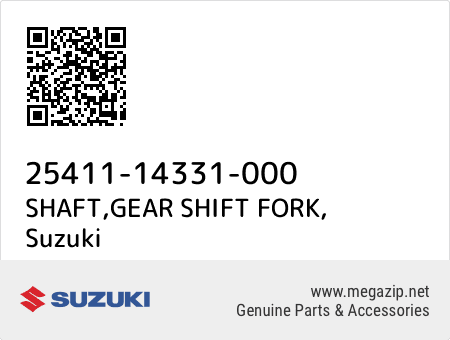 SHAFT,GEAR SHIFT FORK, Suzuki 25411-14331-000 oem parts SHAFT,GEAR SHIFT FORK, Suzuki 25411-14331-000 oem parts