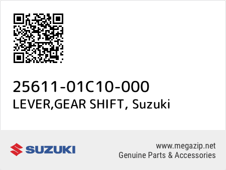 LEVER,GEAR SHIFT, Suzuki 25611-01C10-000 oem parts LEVER,GEAR SHIFT, Suzuki 25611-01C10-000 oem parts