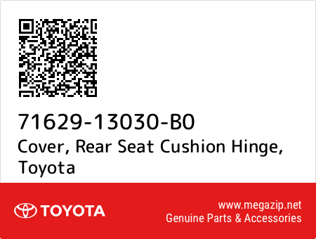 Toyota Genuine 71629-13010-B0 Seat Cushion Hinge Cover