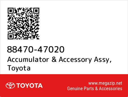 88470-47020 - Accumulator & Accessory Assy, Toyota OEM | Megazip.net