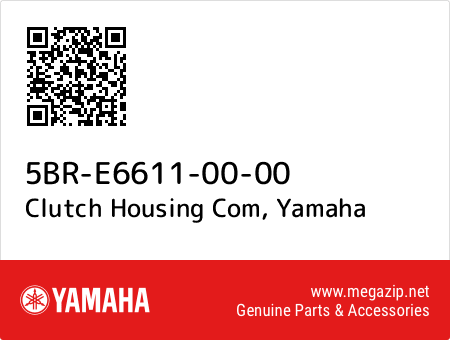 Clutch Housing Com, Yamaha 5BR-E6611-00-00 oem parts Clutch Housing Com, Yamaha 5BR-E6611-00-00 oem parts