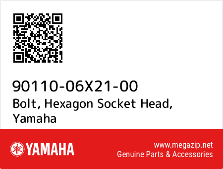 Bolt, Hexagon Socket Head, Yamaha 90110-06X21-00 oem parts Bolt, Hexagon Socket Head, Yamaha 90110-06X21-00 oem parts