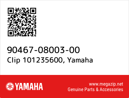 Clip 101235600, Yamaha 90467-08003-00 oem parts Clip 101235600, Yamaha 90467-08003-00 oem parts