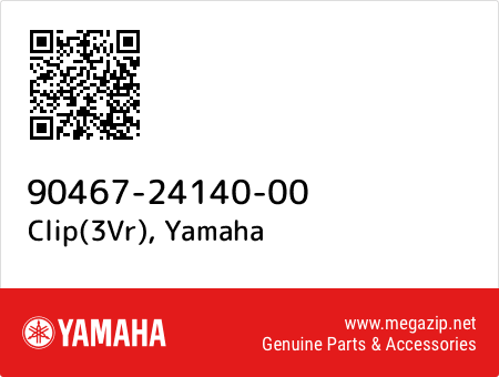 Clip(3Vr), Yamaha 90467-24140-00 oem parts Clip(3Vr), Yamaha 90467-24140-00 oem parts