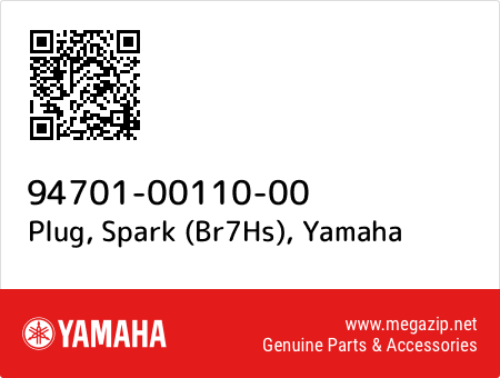 Plug, Spark (Br7Hs), Yamaha 94701-00110-00 oem parts Plug, Spark (Br7Hs), Yamaha 94701-00110-00 oem parts