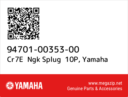 Cr7E Ngk Splug 10P, Yamaha 94701-00353-00 oem parts Cr7E Ngk Splug 10P, Yamaha 94701-00353-00 oem parts