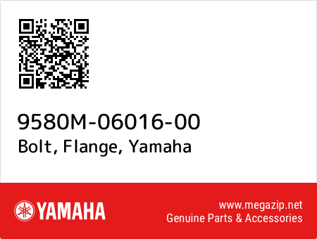 Bolt, Flange, Yamaha 9580M-06016-00 oem parts Bolt, Flange, Yamaha 9580M-06016-00 oem parts