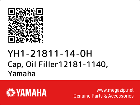 Cap, Oil Filler12181-1140, Yamaha YH1-21811-14-0H oem parts Cap, Oil Filler12181-1140, Yamaha YH1-21811-14-0H oem parts