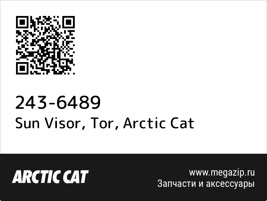 

Sun Visor, Tor Arctic Cat 243-6489