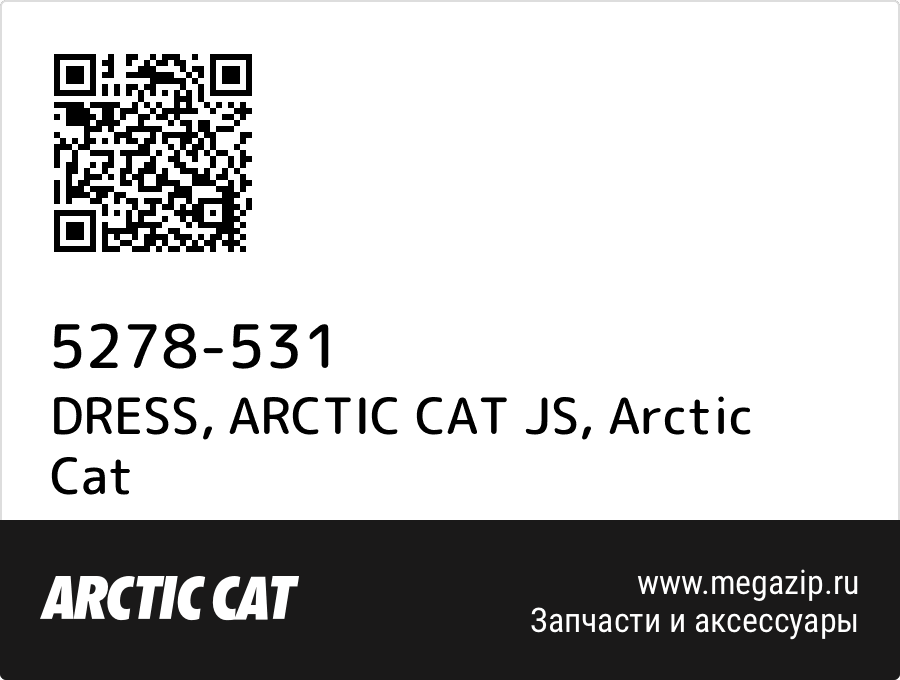

DRESS, ARCTIC CAT JS Arctic Cat 5278-531