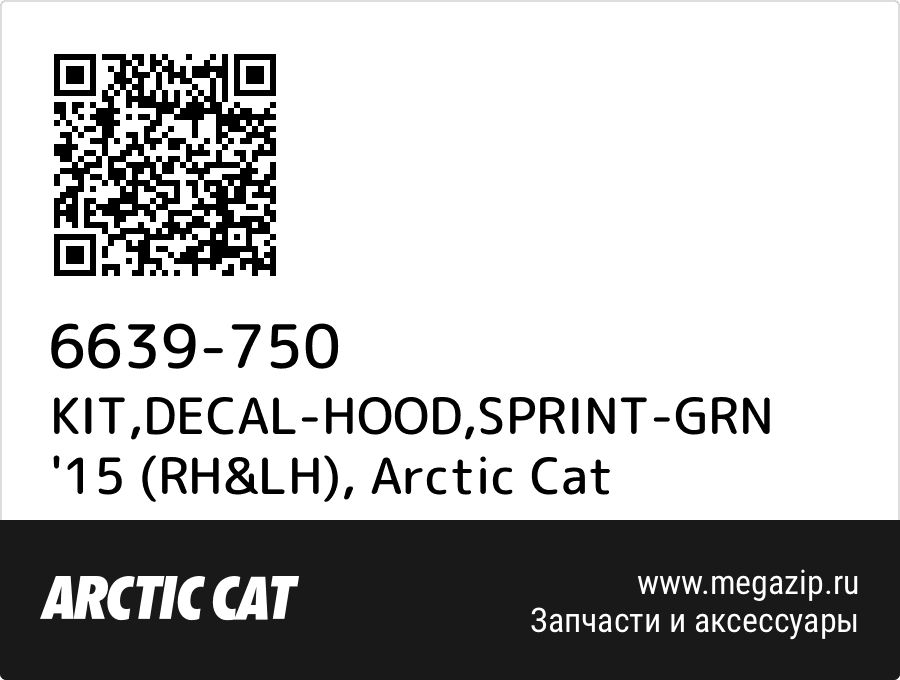 

KIT,DECAL-HOOD,SPRINT-GRN '15 (RH&LH) Arctic Cat 6639-750