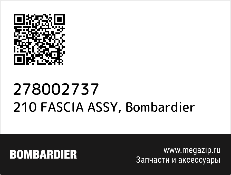 

210 FASCIA ASSY Bombardier 278002737