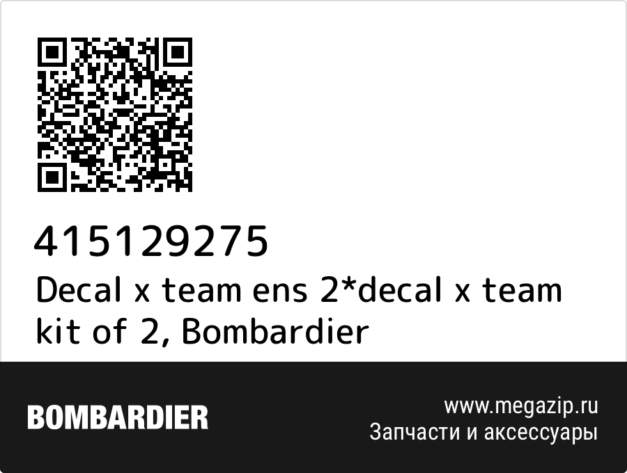 

Decal x team ens 2*decal x team kit of 2 Bombardier 415129275