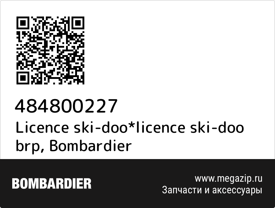 

Licence ski-doo*licence ski-doo brp Bombardier 484800227