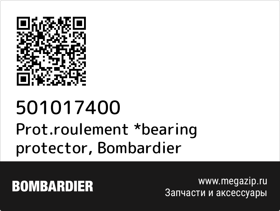 

Prot.roulement *bearing protector Bombardier 501017400