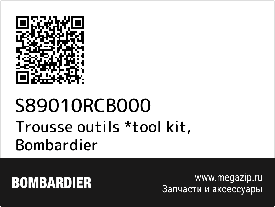 

Trousse outils *tool kit Bombardier S89010RCB000