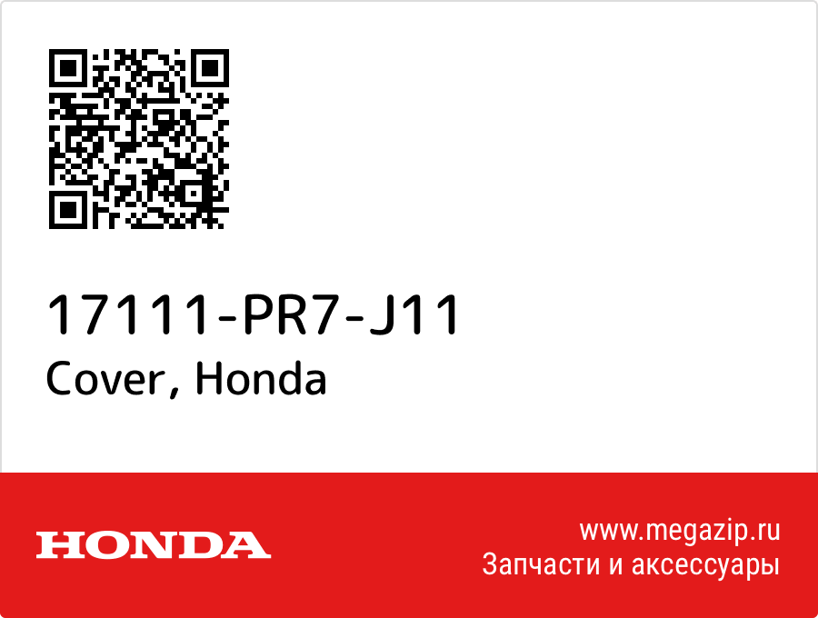 

Cover Honda 17111-PR7-J11