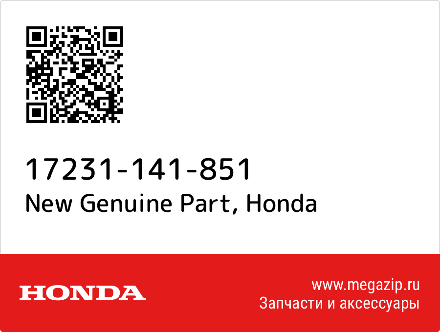 

New Genuine Part Honda 17231-141-851