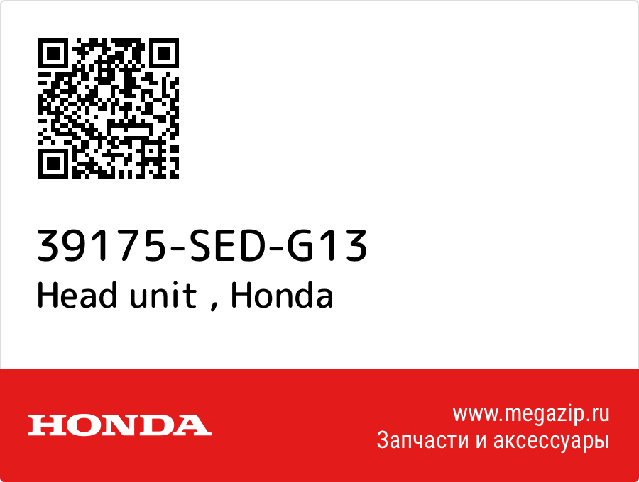 

Head unit Honda 39175-SED-G13