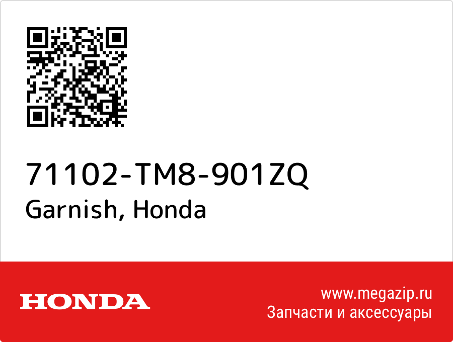 

Garnish Honda 71102-TM8-901ZQ