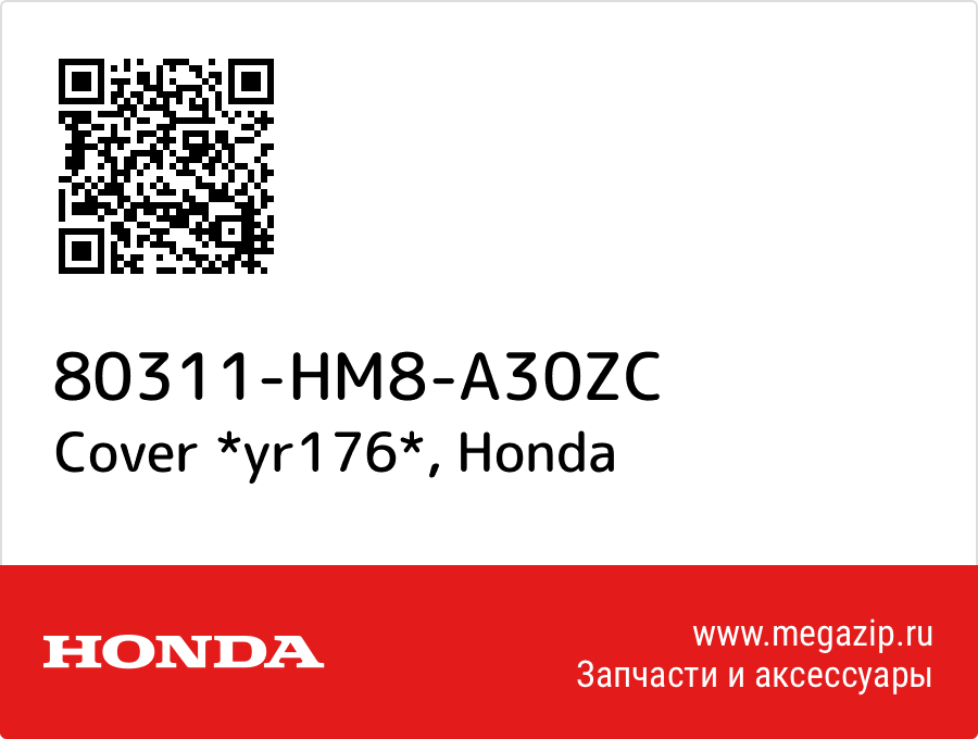 

Cover *yr176* Honda 80311-HM8-A30ZC