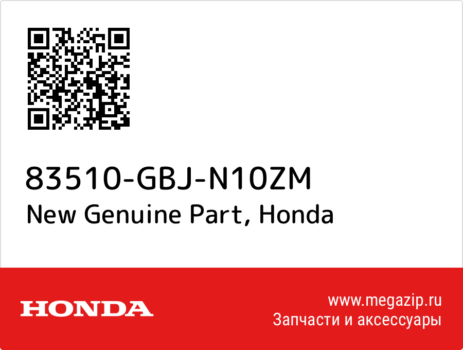 

New Genuine Part Honda 83510-GBJ-N10ZM