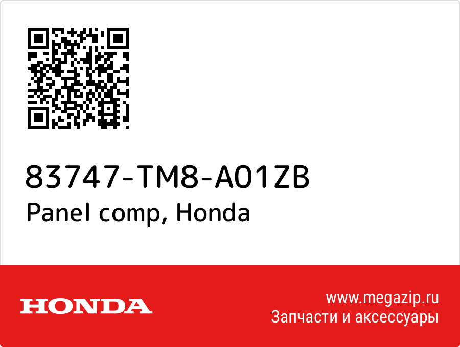 

Panel comp Honda 83747-TM8-A01ZB