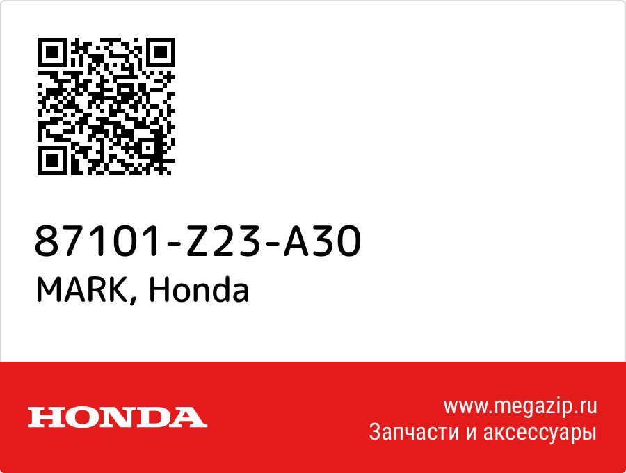 

MARK Honda 87101-Z23-A30