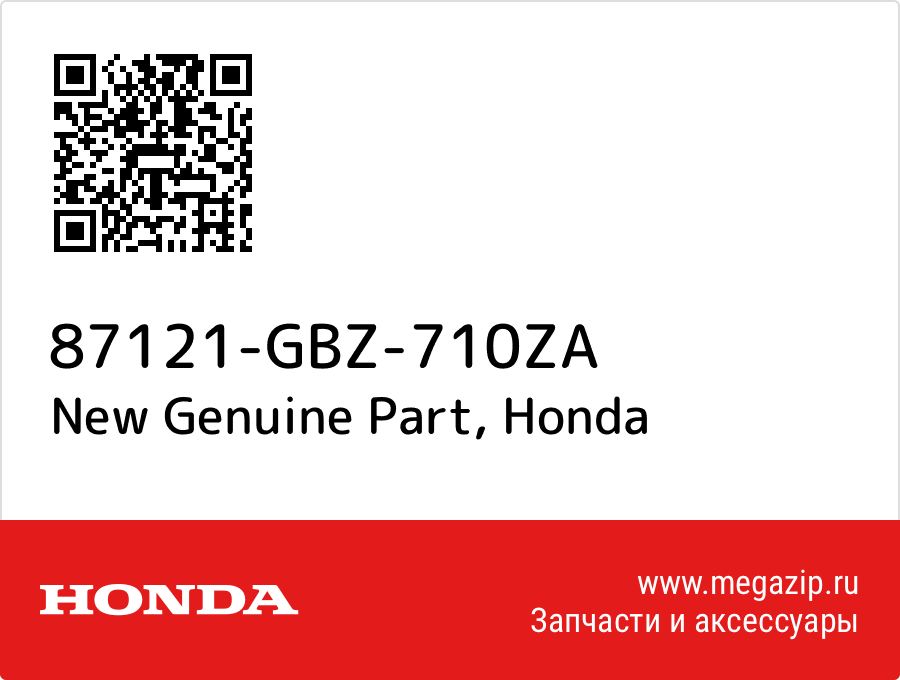 

New Genuine Part Honda 87121-GBZ-710ZA