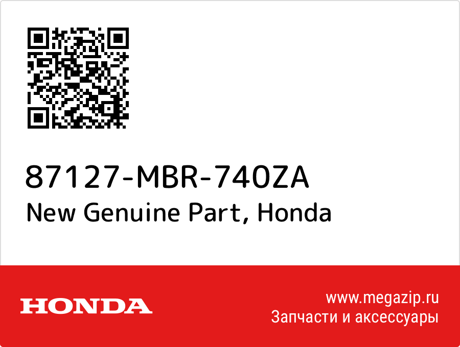 

New Genuine Part Honda 87127-MBR-740ZA