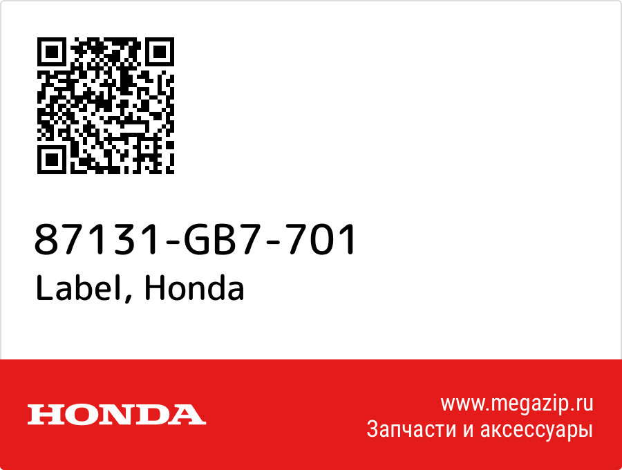 

Label Honda 87131-GB7-701