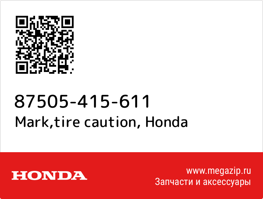 

Mark,tire caution Honda 87505-415-611