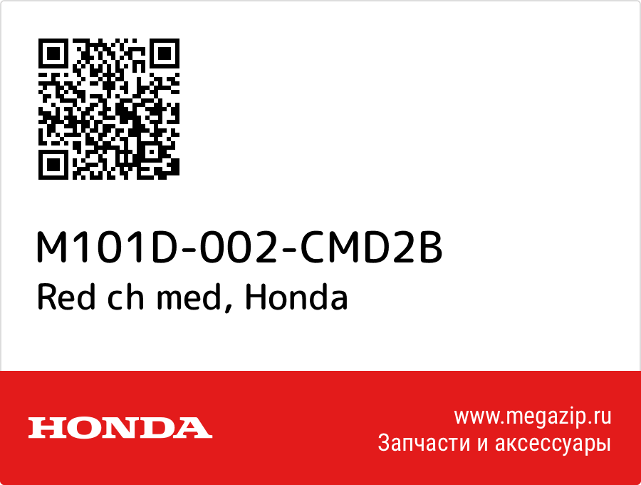 

Red ch med Honda M101D-002-CMD2B