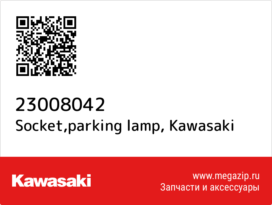 

Socket,parking lamp Kawasaki 23008042