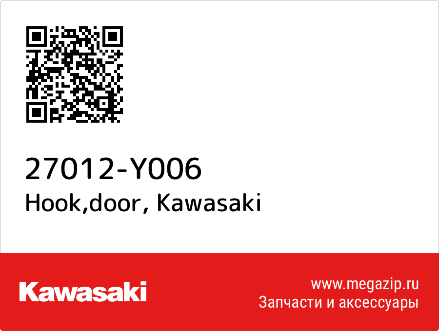 

Hook,door Kawasaki 27012-Y006