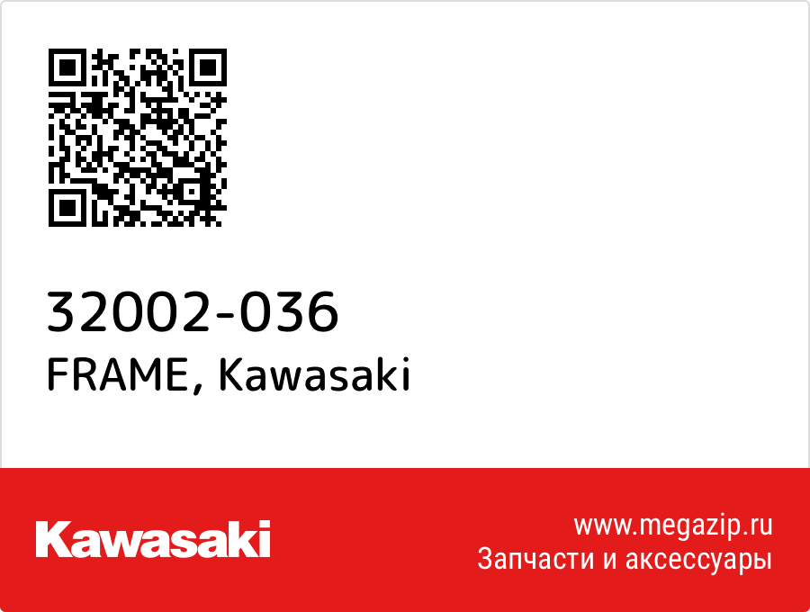 

FRAME Kawasaki 32002-036