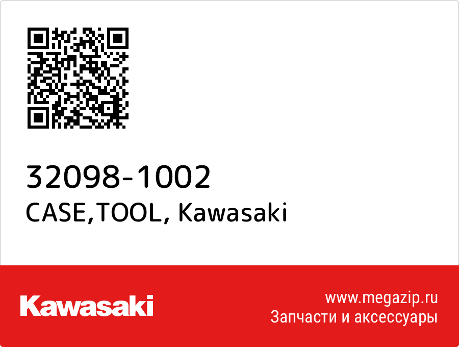 

CASE,TOOL Kawasaki 32098-1002