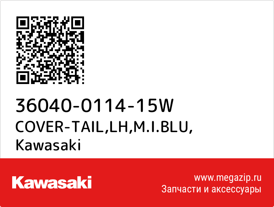 

COVER-TAIL,LH,M.I.BLU Kawasaki 36040-0114-15W