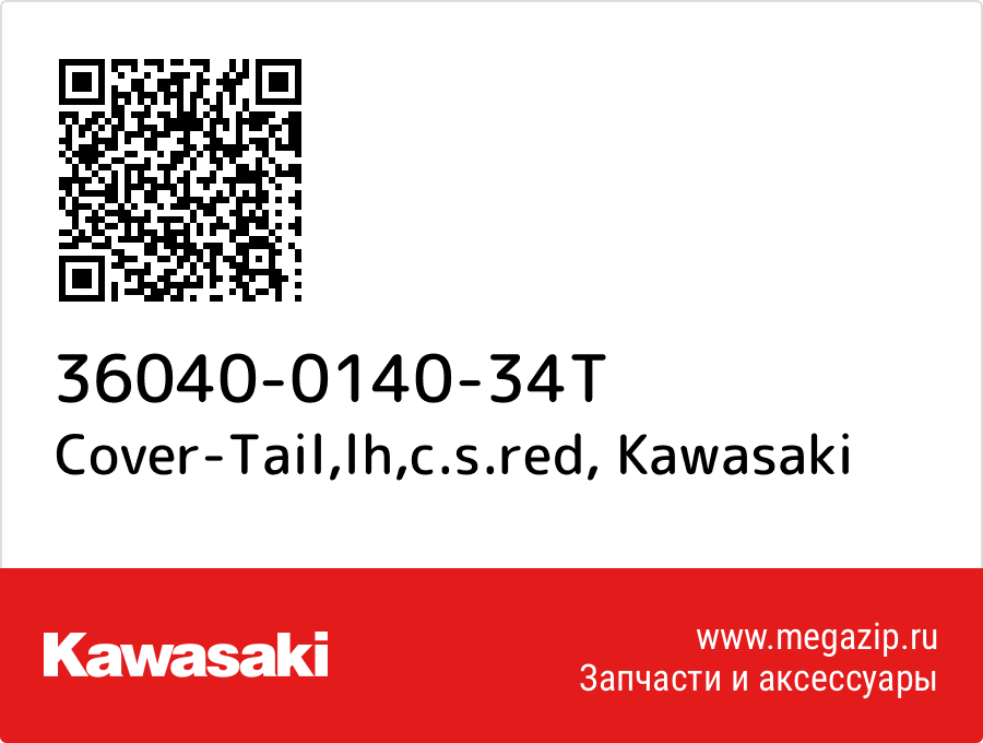 

Cover-Tail,lh,c.s.red Kawasaki 36040-0140-34T