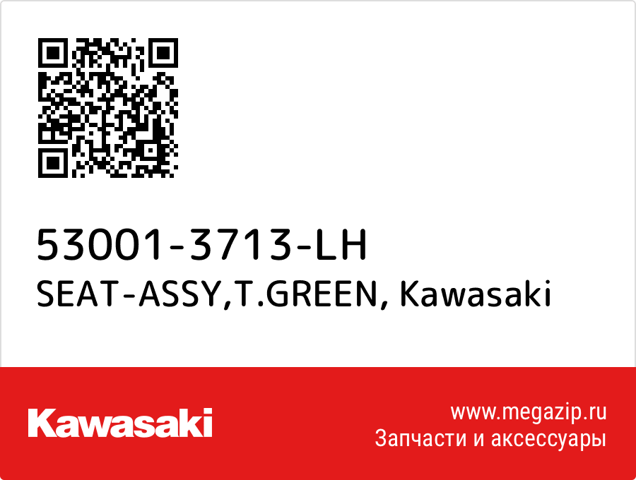 

SEAT-ASSY,T.GREEN Kawasaki 53001-3713-LH