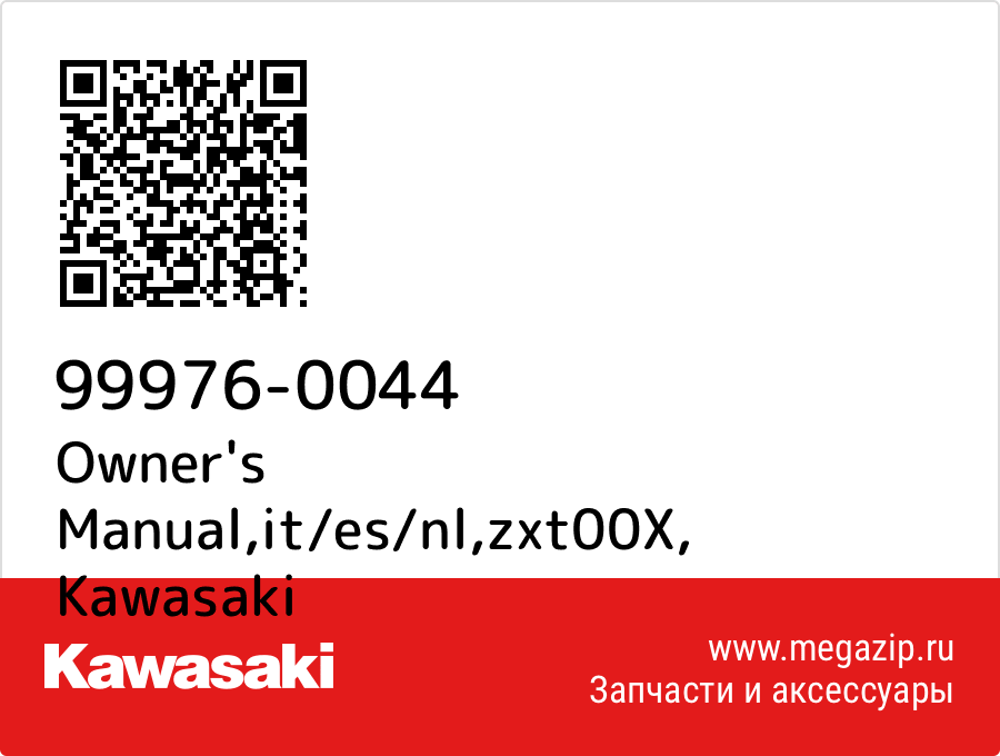 

Owner's Manual,it/es/nl,zxt00X Kawasaki 99976-0044