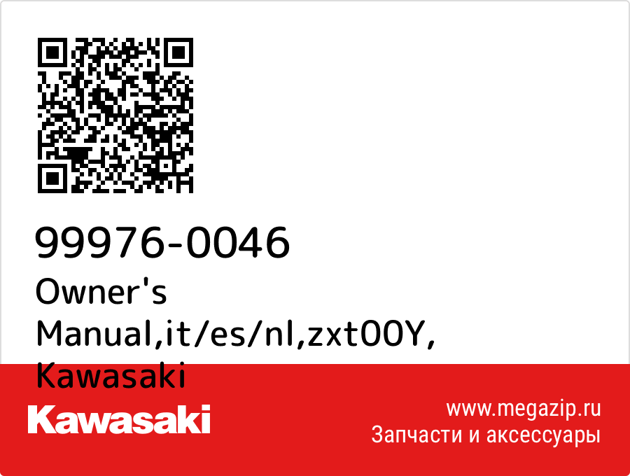 

Owner's Manual,it/es/nl,zxt00Y Kawasaki 99976-0046