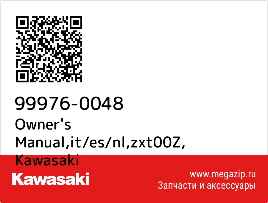 

Owner's Manual,it/es/nl,zxt00Z Kawasaki 99976-0048