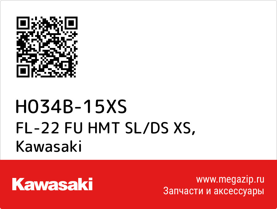 

FL-22 FU HMT SL/DS XS Kawasaki H034B-15XS