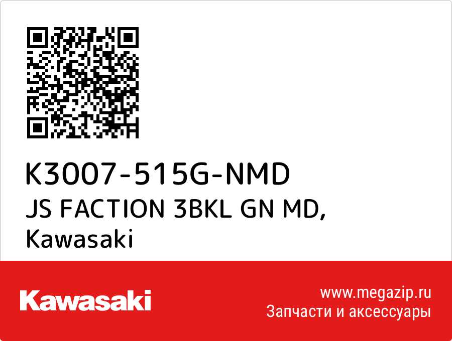 

JS FACTION 3BKL GN MD Kawasaki K3007-515G-NMD