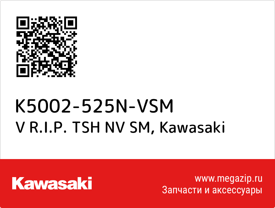 

V R.I.P. TSH NV SM Kawasaki K5002-525N-VSM