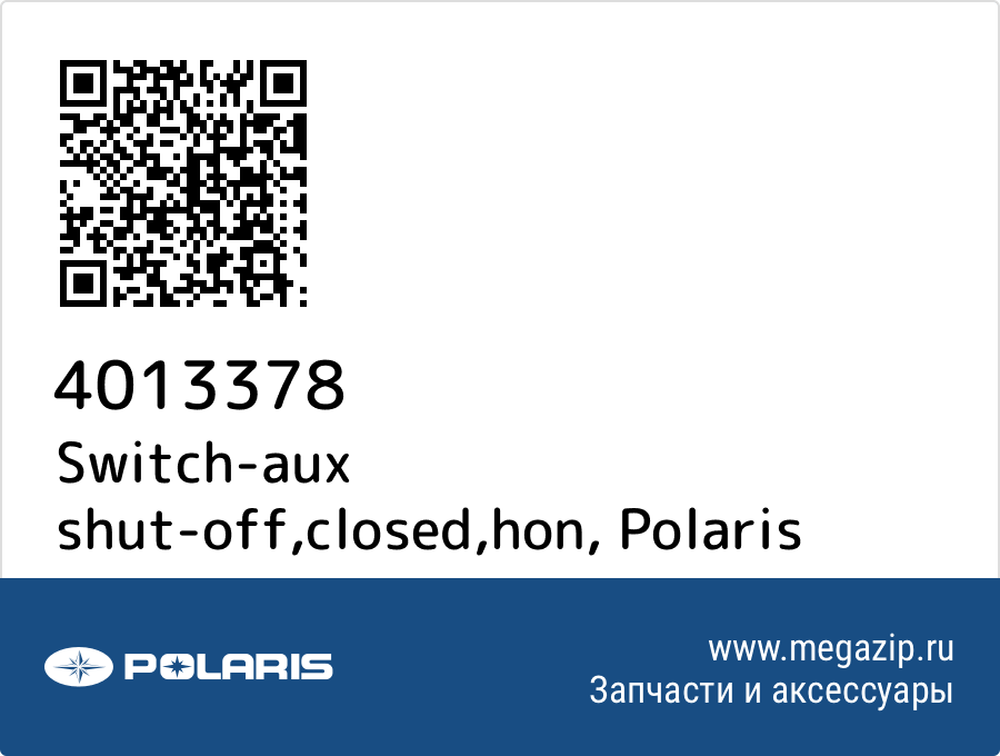 

Switch-aux shut-off,closed,hon Polaris 4013378